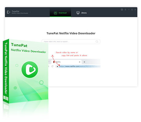 Überblick von TunePat Netflix Video Downloader
